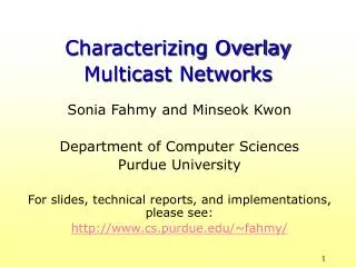 Characterizing Overlay Multicast Networks