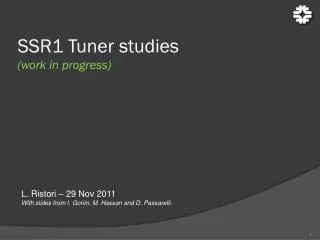 SSR1 Tuner studies (work in progress)