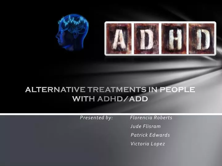 alternative treatments in people with adhd add
