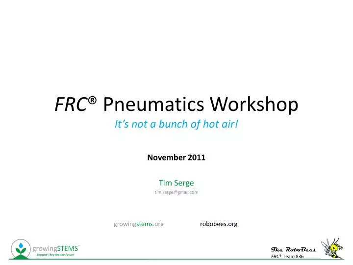 frc pneumatics workshop it s not a bunch of hot air