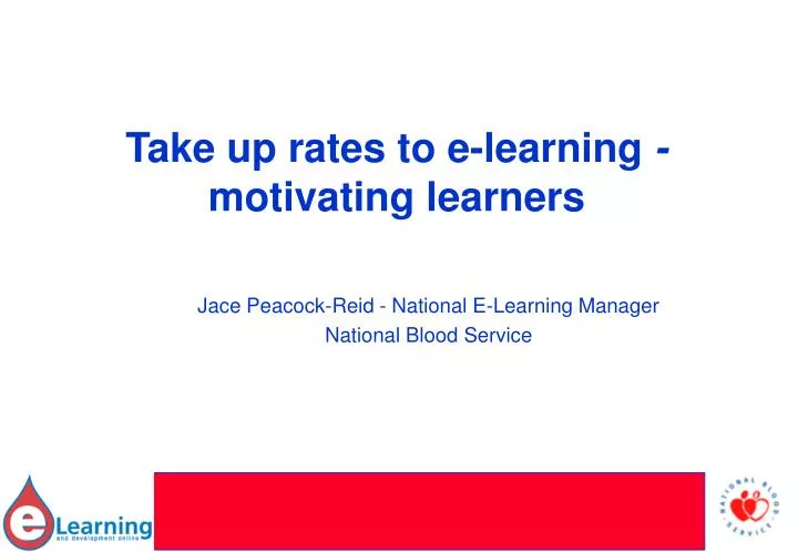 take up rates to e learning motivating learners