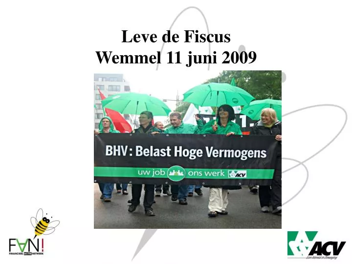 leve de fiscus wemmel 11 juni 2009