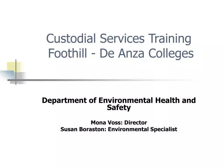 custodial services training foothill de anza colleges