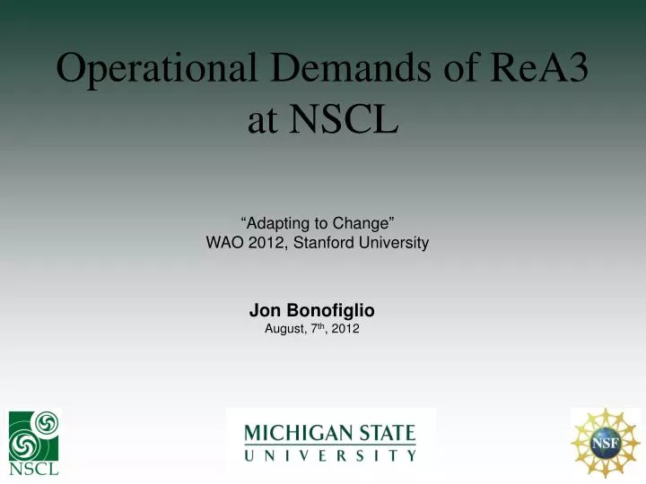 operational demands of rea3 at nscl