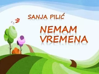 nemam vremena