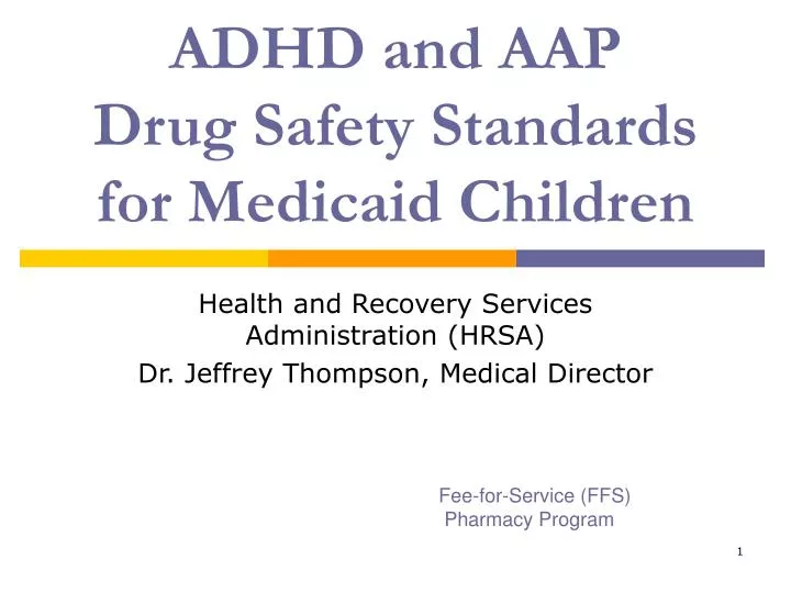 adhd and aap drug safety standards for medicaid children