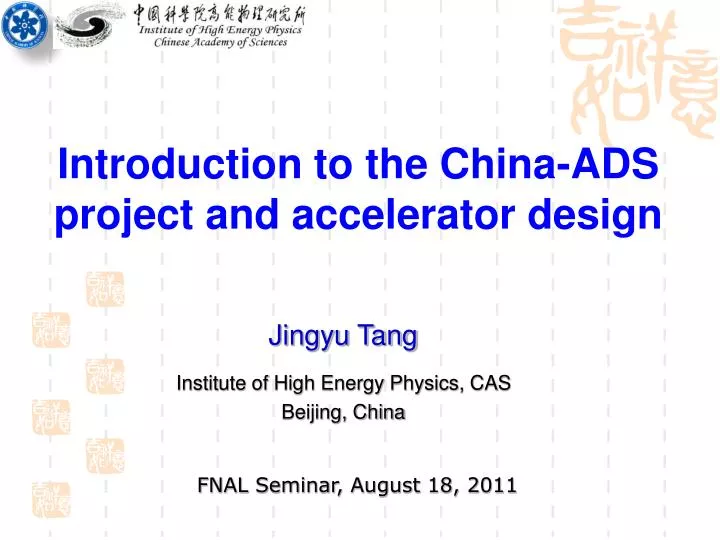 introduction to the china ads project and accelerator design