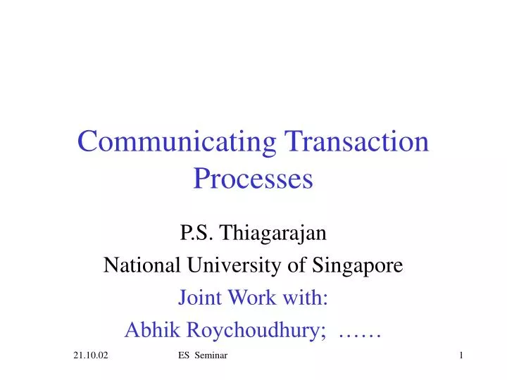 communicating transaction processes