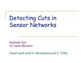 Detecting Cuts in Sensor Networks