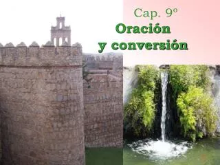cap 9 oraci n y conversi n