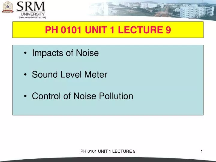 ph 0101 unit 1 lecture 9
