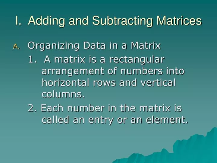 i adding and subtracting matrices