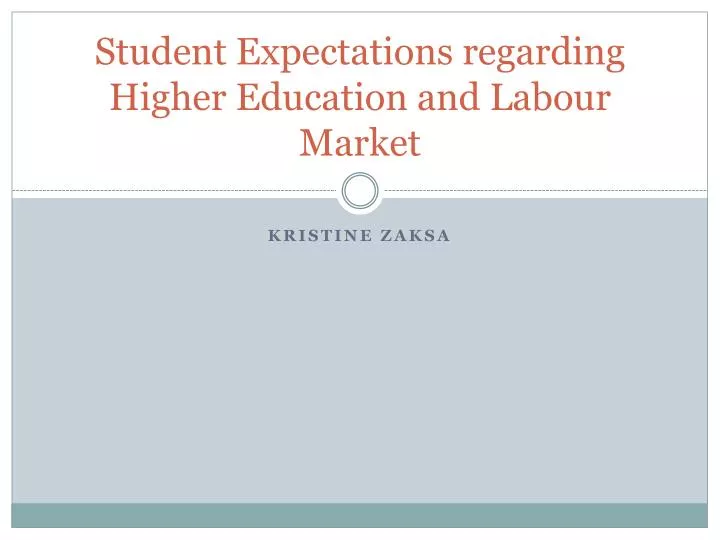 student expectations regarding higher education and labour market