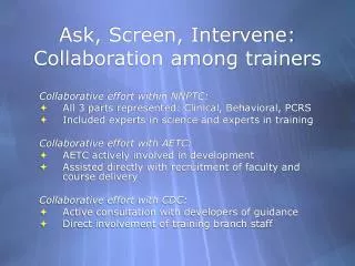 Ask, Screen, Intervene: Collaboration among trainers