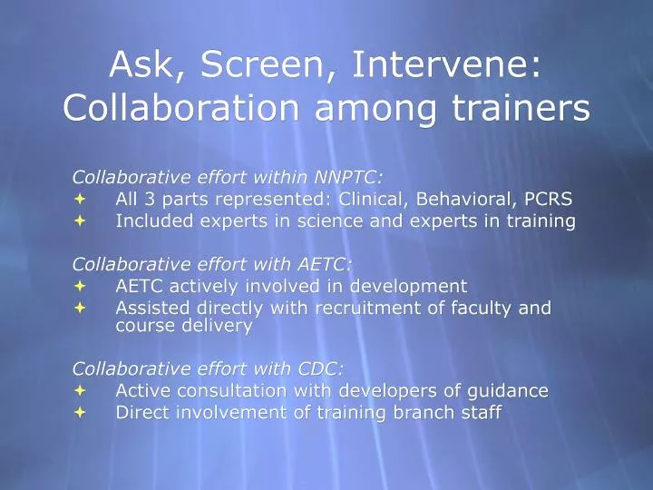 ask screen intervene collaboration among trainers