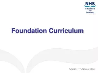 Foundation Curriculum