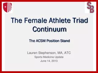 The Female Athlete Triad Continuum The ACSM Position Stand