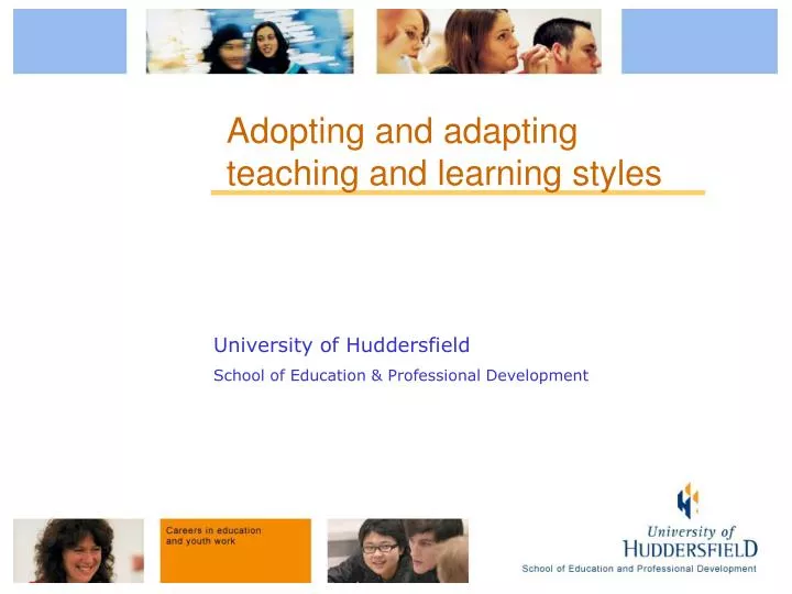 adopting and adapting teaching and learning styles