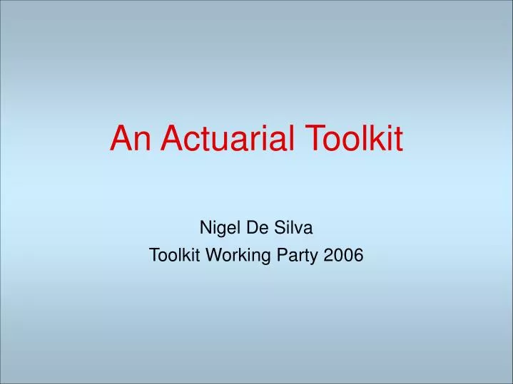 nigel de silva toolkit working party 2006