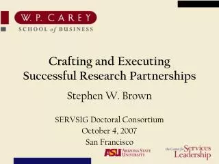 Crafting and Executing Successful Research Partnerships