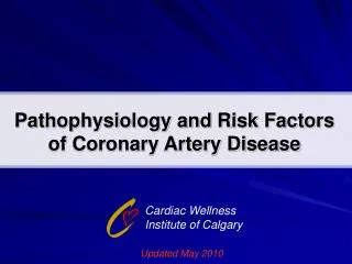 Pathophysiology and Risk Factors of Coronary Artery Disease