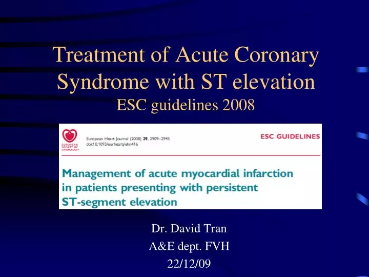 treatment of acute coronary syndrome with st elevation esc guidelines 2008