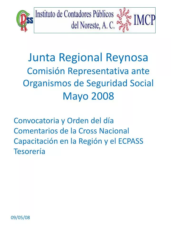 junta regional reynosa comisi n representativa ante organismos de seguridad social mayo 2008