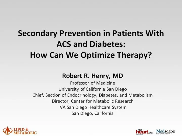 secondary prevention in patients with acs and diabetes how can we optimize therapy