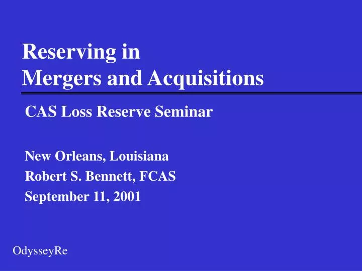 reserving in mergers and acquisitions