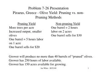 Problem 7-26 Presentation Piraeus, Greece - Olive Yield: Pruning vs. non-Pruning Methods