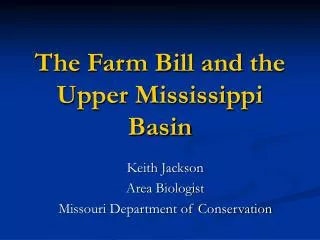 The Farm Bill and the Upper Mississippi Basin