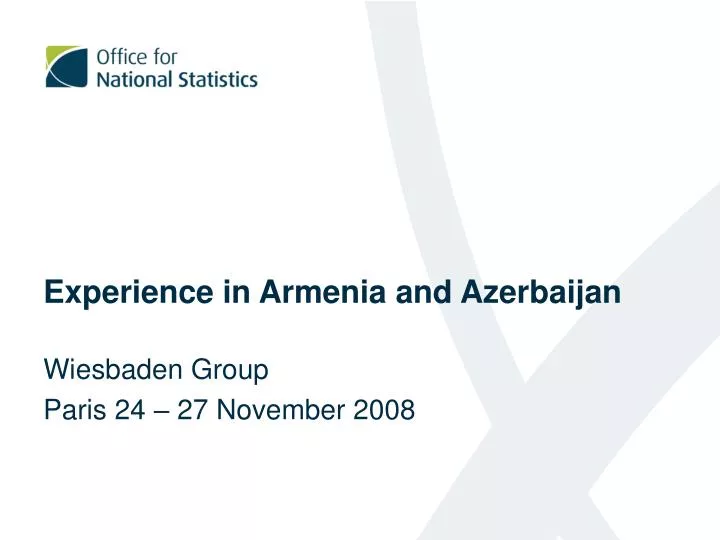 experience in armenia and azerbaijan