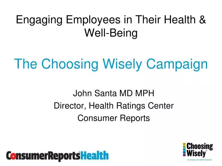 engaging employees in their health well being the choosing wisely campaign