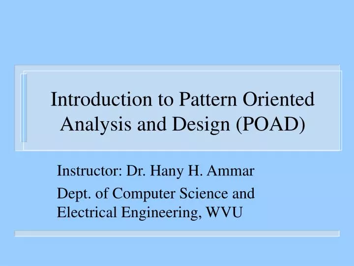 introduction to pattern oriented analysis and design poad