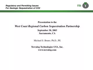 Presentation to the West Coast Regional Carbon Sequestration Partnership September 30, 2003