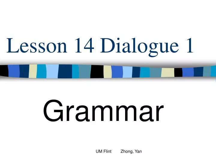 lesson 14 dialogue 1