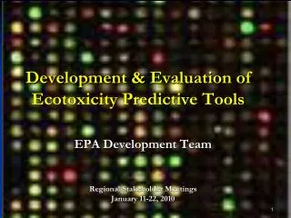 Development &amp; Evaluation of Ecotoxicity Predictive Tools