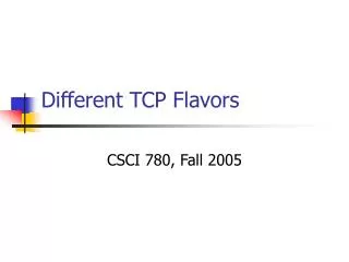 Different TCP Flavors