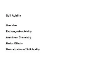 Soil Acidity Overview Exchangeable Acidity Aluminum Chemistry Redox Effects