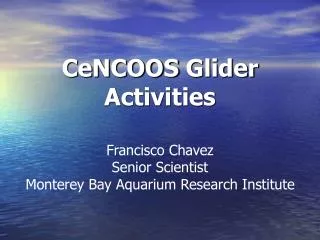 CeNCOOS Glider Activities