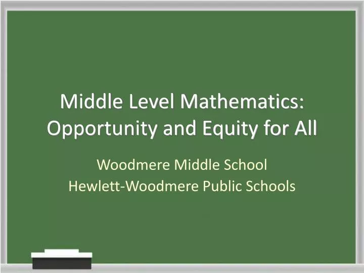 middle level mathematics opportunity and equity for all