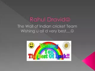 Rahul Dravid 