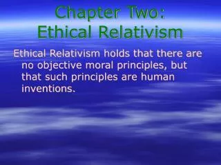 Chapter Two: Ethical Relativism