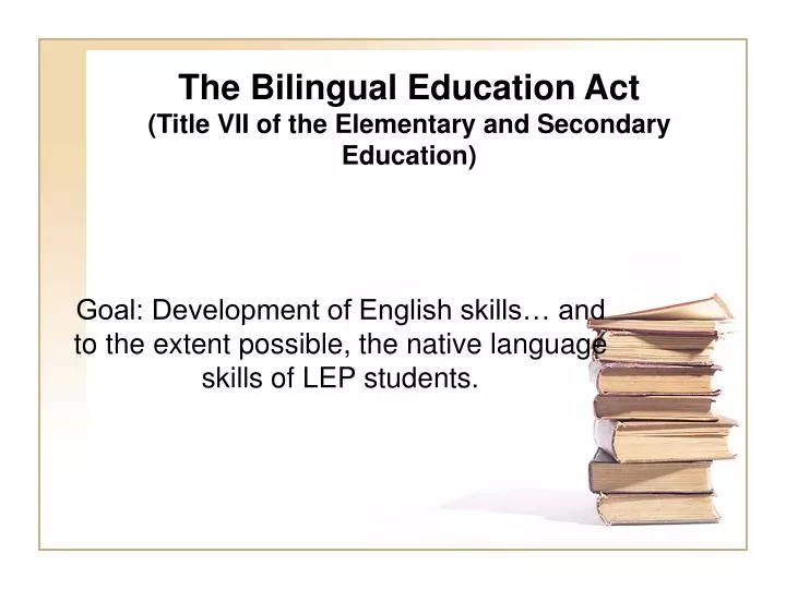 define bilingual education act