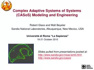 Complex Adaptive Systems of Systems (CASoS) Modeling and Engineering
