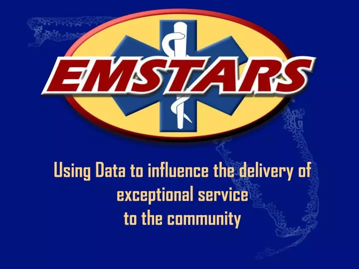 emstars using data to influence the delivery of exceptional service to the community