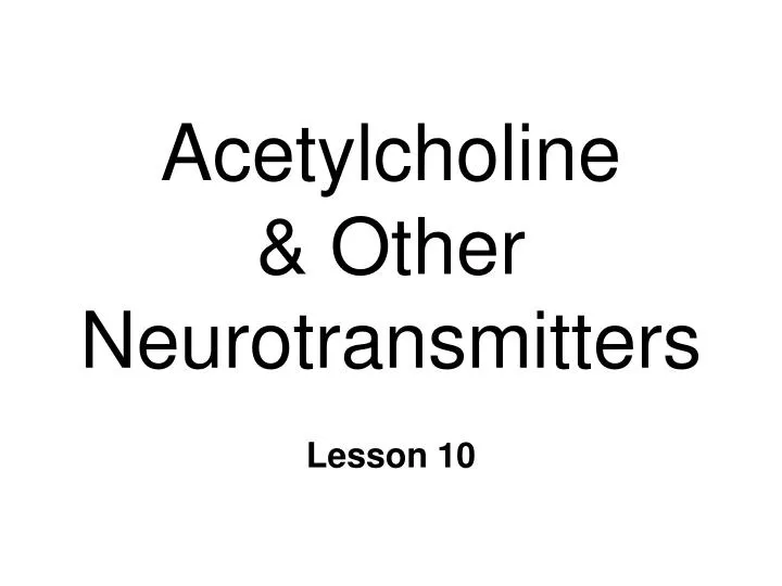 acetylcholine other neurotransmitters