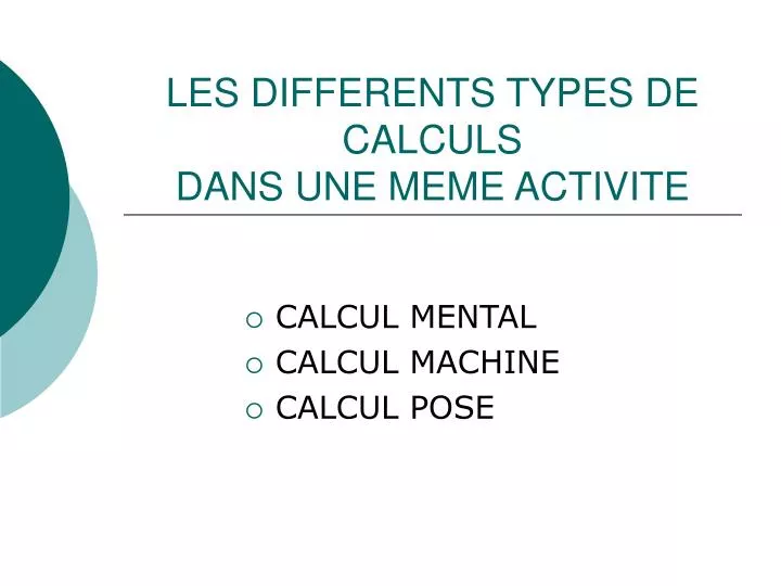 les differents types de calculs dans une meme activite