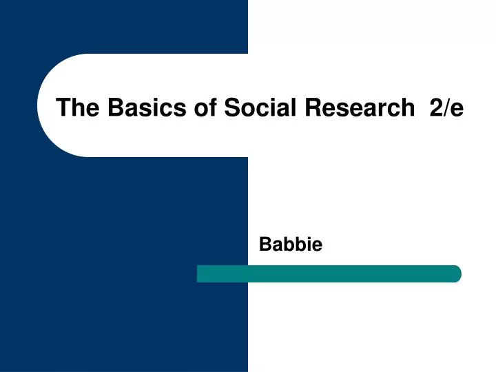 the basics of social research 2 e
