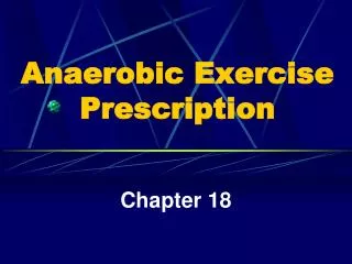 Anaerobic Exercise Prescription